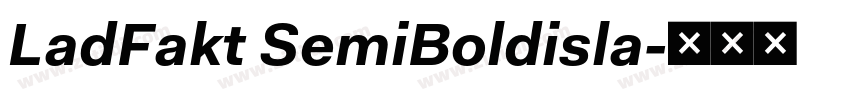 LadFakt SemiBoldisla字体转换